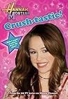 Crush-tastic! by Beth Beechwood