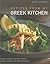 Recipes From My Greek Kitchen: Simple seasonal food from Greece and the islands, with 320 photographs.