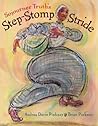 Sojourner Truth's Step-Stomp Stride by Andrea Davis Pinkney