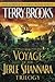 The Voyage of the Jerle Shannara Trilogy by Terry Brooks