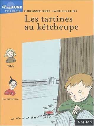 Les Tartines au kétcheupe (Paperback)