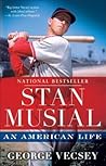 Stan Musial by George Vecsey