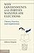 Why Governments and Parties Manipulate Elections: Theory, Practice, and Implications