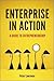 Enterprise in Action: A Gui...