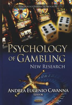 Psychology of Gambling: New Research (Psychology Research Progress)