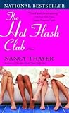 The Hot Flash Club by Nancy Thayer