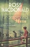 The Underground Man by Ross Macdonald