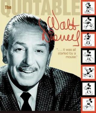 The Quotable Walt Disney (Paperback)