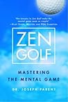 Zen Golf: Masteri...