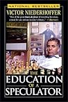 The Education of ...