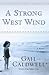A Strong West Wind: A Memoir
