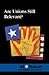 Are Unions Still Relevant? (At Issue)