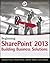 Beginning Sharepoint 2013: Building Business Solutions
