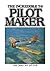 Pilot Maker by Jeffrey L. Ethell