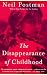 The Disappearance of Childhood