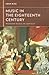 Music in the Eighteenth Century (Western Music in Context: A Norton History)