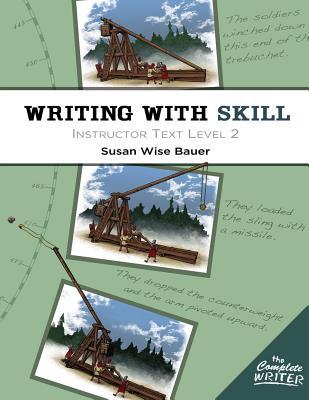 Writing With Skill: Instructor Text Level 2 (Paperback)