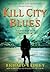 Kill City Blues (Sandman Slim #5)