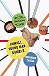 Rumble, Young Man, Rumble