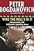 Who the Hell's in It: Conversations with Hollywood's Legendary Actors