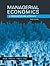 Managerial Economics: A Problem Solving Approach (Upper Level Economics Titles)