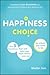 The Happiness Choice: The 5...