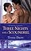 Three Nights with a Scoundr...