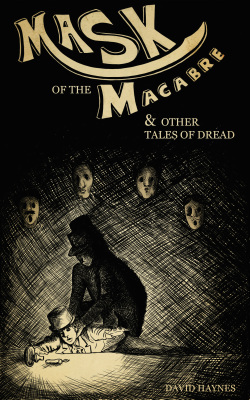Mask of the Macabre (Kindle Edition)