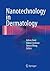 Nanotechnology in Dermatology