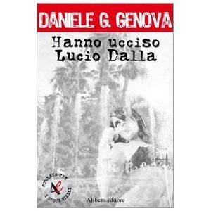 Hanno ucciso Lucio Dalla (Paperback)