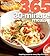 365 30-Minute Meals (Better Homes and Gardens)