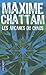 Les arcanes du chaos by Maxime Chattam