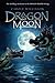 Dragon Moon (Dragon Keeper, #3)