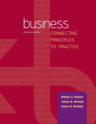 Business: Connecting Principles to Practice [with Connect Plus]