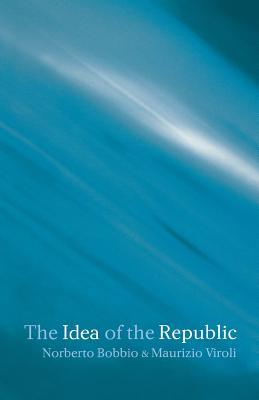 The Idea of the Republic (Paperback)