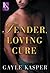 Tender, Loving Cure