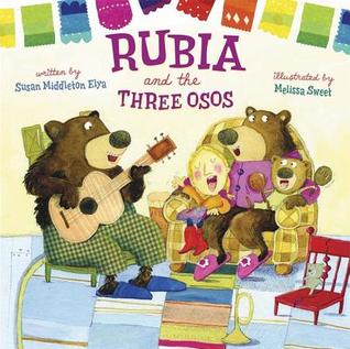Rubia and the Three Osos (Hardcover)