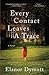 Every Contact Leaves a Trace by Elanor Dymott