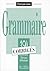 Grammaire - Les 350 Exercices + corrigés (Débutant): Les 350 Exercices - Grammaire - Débutant - Corrigés