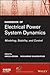 Handbook of Electrical Power System Dynamics: Modeling, Stability, and Control (IEEE Press Series on Power and Energy Systems)