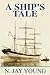 A Ship's Tale