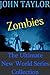 Zombies: The Ultimate New World Series Collection