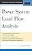 Power System Load Flow Analysis by Lynn Powell