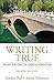 Writing True by Sondra Perl