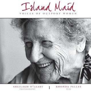 Island Maid: Voices of Outport Women (Paperback)
