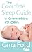 The Complete Sleep Guide For Contented Babies & Toddlers
