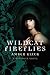 Wildcat Fireflies: A Meridian Novel