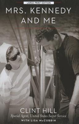 Mrs. Kennedy And Me
