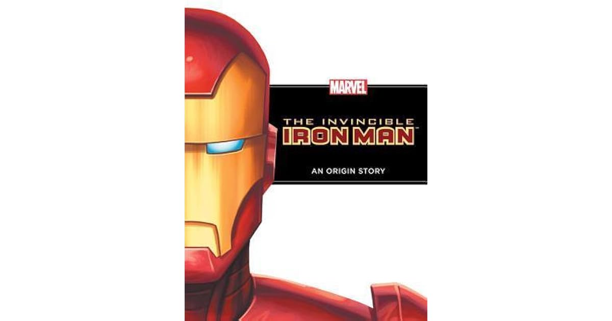 The Invincible Iron Man An Origin Story by Rich Thomas