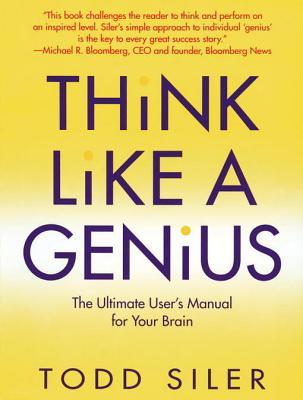 Think Like a Genius (Kindle Edition)